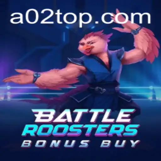 Discovering BattleRoostersBonusBuy and Its Connection to A02.com