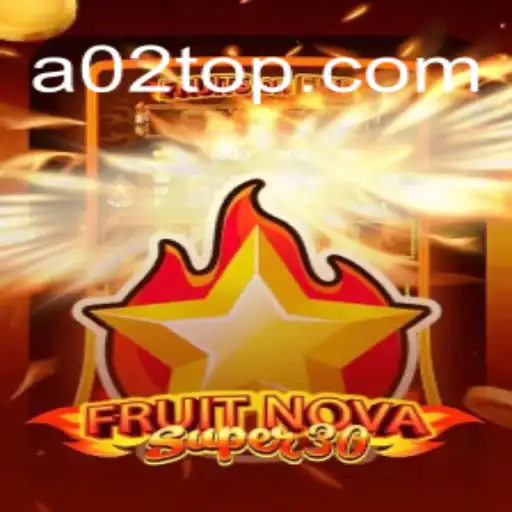 Dive into the World of FruitrNovaSupe30: A Thrilling Gaming Experience