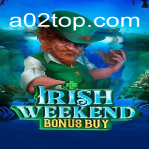 Exploring the Luck and Thrills of IrishWeekendBonusBuy