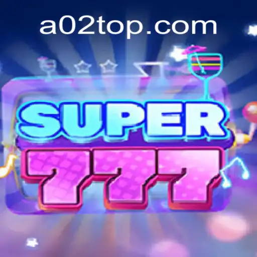 Exploring Super777: A Thrilling Casino Adventure with A02.com