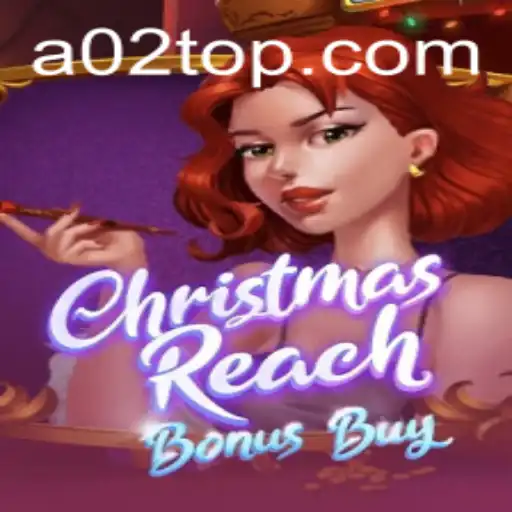 Exploring the Excitement of ChristmasReachBonusBuy with A02.com
