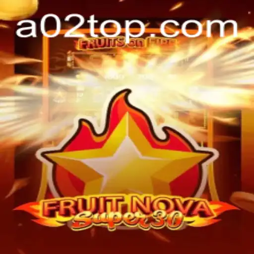 Dive into the World of FruitrNovaSupe30: A Thrilling Gaming Experience