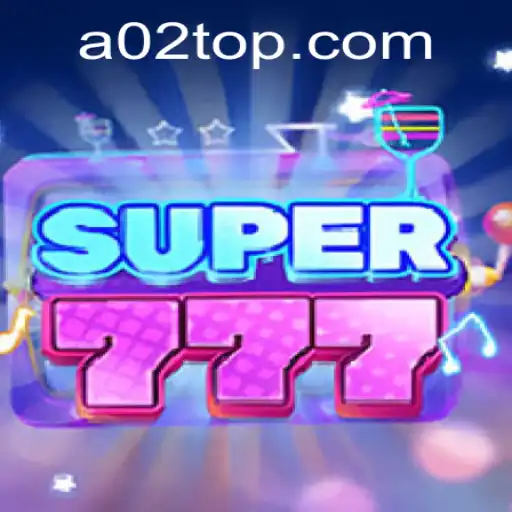 Exploring Super777: A Thrilling Casino Adventure with A02.com